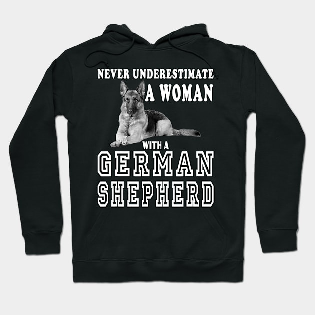 Never Underestimate A Woman With A German Shepherd Hoodie by EmilyCharlotty